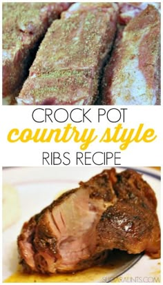 the crock pot country style ribs recipe is shown in three different pictures, including one with