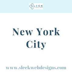 the new york city logo is shown in blue and white, with text that reads sleek designs