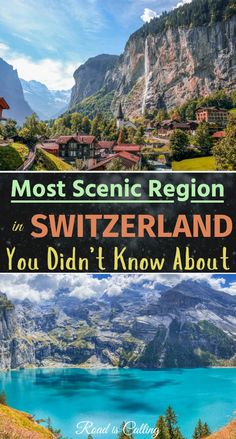 the most scenic region in switzerland you didn't know about