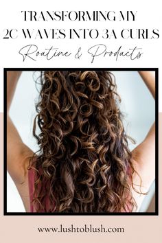 2C to 3A Curly Hair Transformation | Lush to Blush Best 2c Curly Hair Products, Products For 2c Curly Hair, 2 C Curly Hair, Fine Curly Hair Routine, 2c Curly Hair Products, 2c Curly Hair Routine, 3a Curly Hair Products, 2c Hair Type, 2c 3a Curly Hair