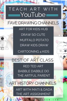 a poster with the words teach art with youtubee and other things to draw on it