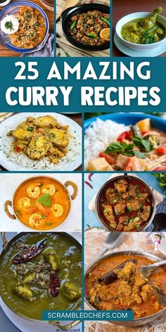 the 25 amazing curry recipes are featured in this collage