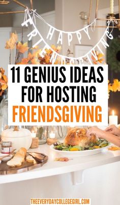 a woman sitting at a table in front of a turkey on a plate with the words genius ideas for hosting friends giving