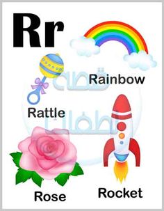 the letter r is for rainbow, rattle, rocket and rose