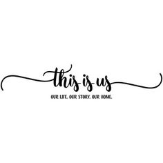 this is us our life story our home quote wall decal sticker vinyl art