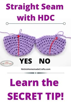 two crocheted glasses with the words, straight seam with hdc learn the secret tip