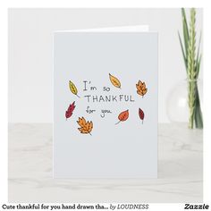 a card with the words i'm so thank for you written in autumn leaves