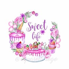 a watercolor drawing of a cake and cupcakes with the words sweet life