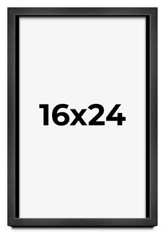 a black and white poster with the number 16x24