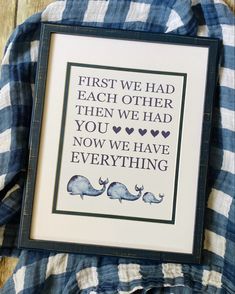 a cross stitch pattern with the words first we had each other then we had you now we have everything