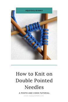 the cover of how to knit on double pointed needles, with text overlaying it