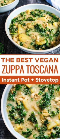 the best vegan zupa toscana instant pot and stovetop soup in two bowls