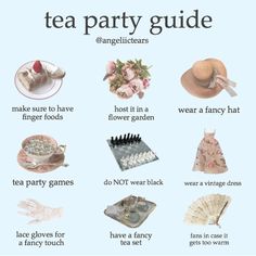 the tea party guide is shown in this graphic above it's instructions for how to make