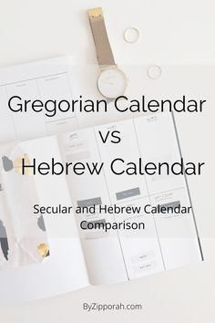 an image of a calendar and a watch on top of a table with the words,'victorian calendar vs hebrew calendar '