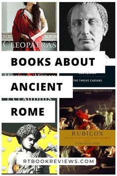 four different books about ancient rome and the roman empire, with text overlaying them