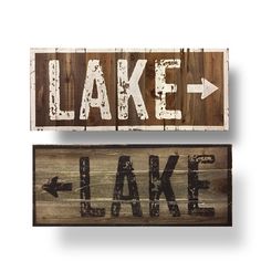 two wooden signs that say lake and wake