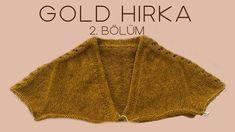 an image of a knitted cardigan with the words gold hikka on it