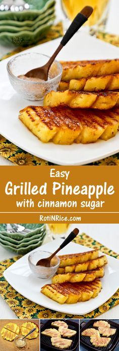 grilled pineapples with cinnamon sugar are the perfect appetizer for any party