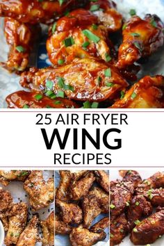 the 25 air fryer wing recipes are ready to be eaten