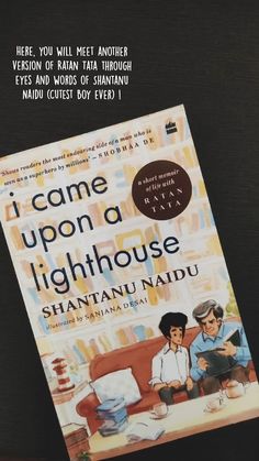 the book i came upon a lighthouse by shantannuadu is on display