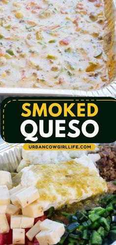 two pictures with different types of food in them and the words smoked quesadilla