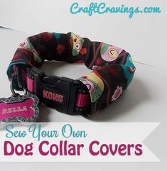 a dog collar with a tag attached to it's side and the words sew your own dog collar covers