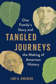 one family's story and tangled journey the making of american history