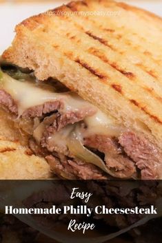 a close up of a sandwich on a plate with the words easy homemade philly cheese steak recipe