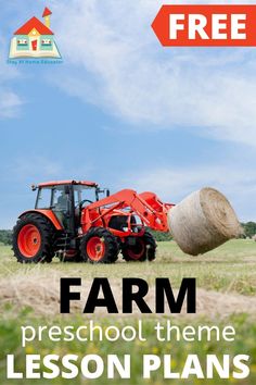 a tractor and hay bale in a field with the words farm preschool theme lesson plans