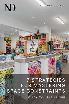 a store with lots of different types of items in it and the title reads 7 strategies for mastering space restraints click to learn more