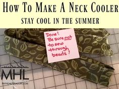 a piece of fabric with a note on it that says how to make a neck cooler stay cool in the summer