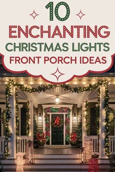 the front porch is decorated with christmas lights and wreaths