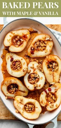 baked pears with maple and vanilla in a pan