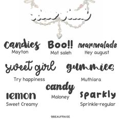 some type of words that are written in black and white with the word candy on them