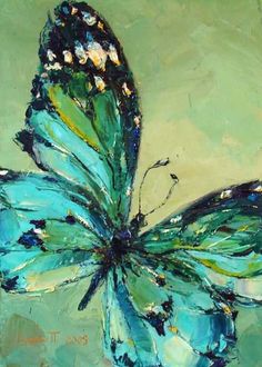 a painting of a blue butterfly with the words, be someone so wrapped up in something that you forget to be afraid