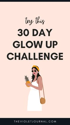 30 Day Glow Up Challenge, Glow Up Challenge, Day Glow, Lose 40 Pounds, Fashion Mistakes, Beauty Skin Care Routine