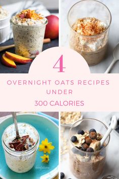 four overnight oats recipes under 300 calories