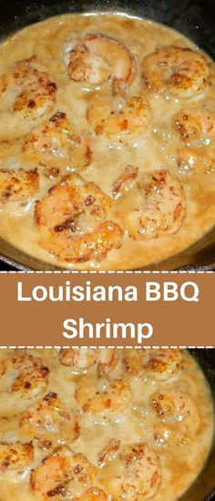 two pictures of food cooking in a skillet with the words, louisiana bbq shrimp