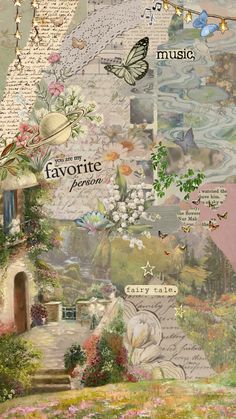 a collage of flowers and butterflies with words written on the side of it, including an image of a house