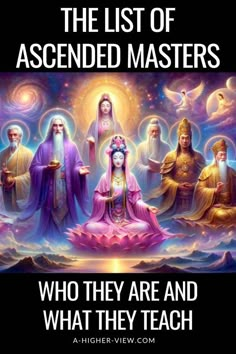 In various spiritual traditions, Ascended Masters are viewed as spiritually enlightened beings who once walked upon Earth, transcended the cycle of reincarnation, and now guide humanity from the higher spiritual planes. This comprehensive Ascended Masters List will serve as an introduction to these divine beings, their teachings, their spiritual paths, and their relevance in today’s world. #ascendedmasters #theosophy #spirituality #esoteric Mystical Art Spiritual, Esoteric Teachings, Sacred Geometry Meanings, Polarity Therapy, Quantum Physics Spirituality, Buddhist Beliefs, Healing Tones, Spiritual Angels, Spiritual Ascension