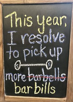 a chalk board with writing on it that says, this year i've dissolve to pick up 6 more balls