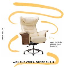 an office chair with the words, with the vera office chair