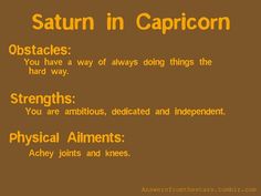 saturn in capricon obstacles you have a way of always doing things the hard way