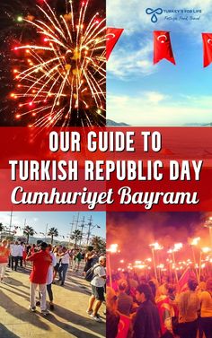 fireworks and people walking in the street with text overlay that reads our guide to turkish republic day cumhurst bayram