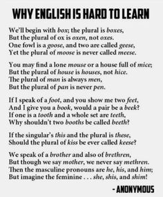 an english poem with the words'why english is hard to learn'in black and white