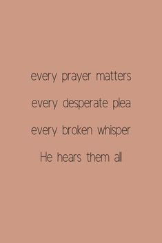 a quote that reads, every prayer matters