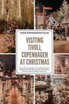 a collage of photos with the words visiting tivoli, coppenhagen at christmas