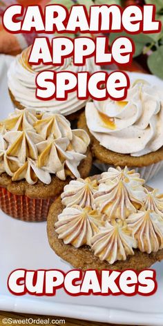 caramel apple spice cupcakes on a white plate with text overlay that reads caramel apple spice cupcakes