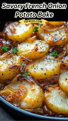 potatoes with parmesan cheese in a skillet on the stove text says savory french onion potato bake