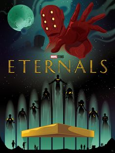 a movie poster for the upcoming film,'eternals'with an image of people in